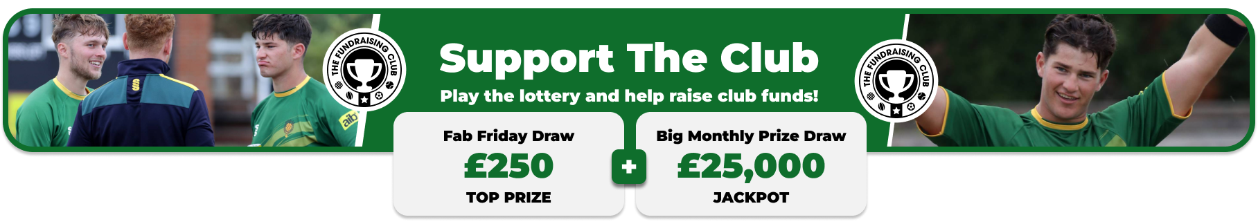 Play Our Club Lottery Banner