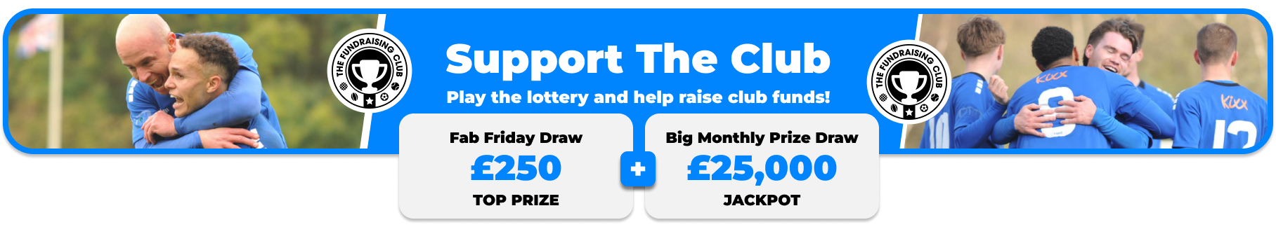 Play Our Club Lottery Banner