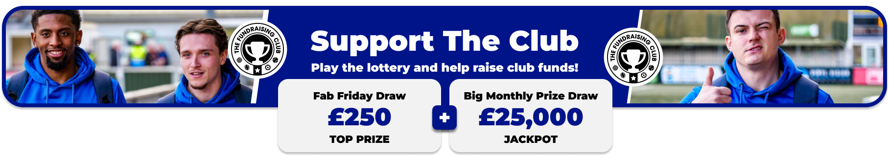 Play Our Club Lottery Banner