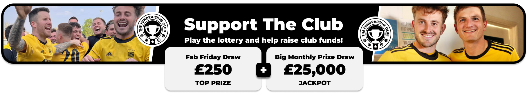 Play Our Club Lottery Banner