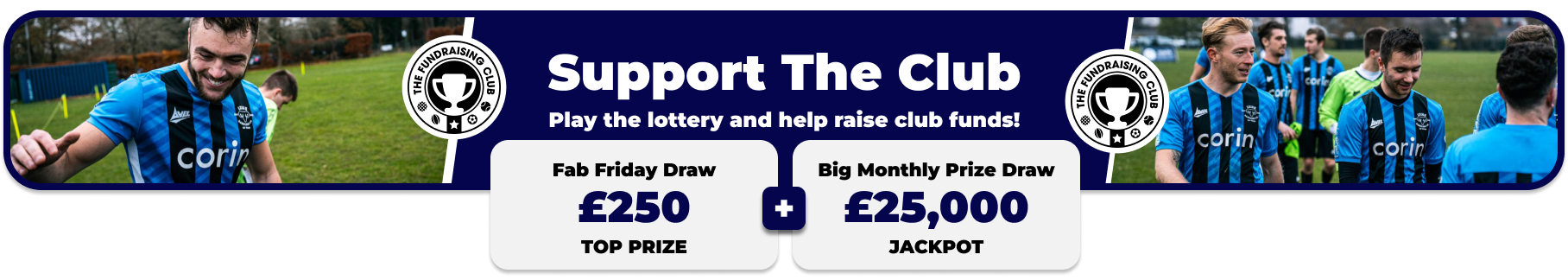 Play Our Club Lottery Banner