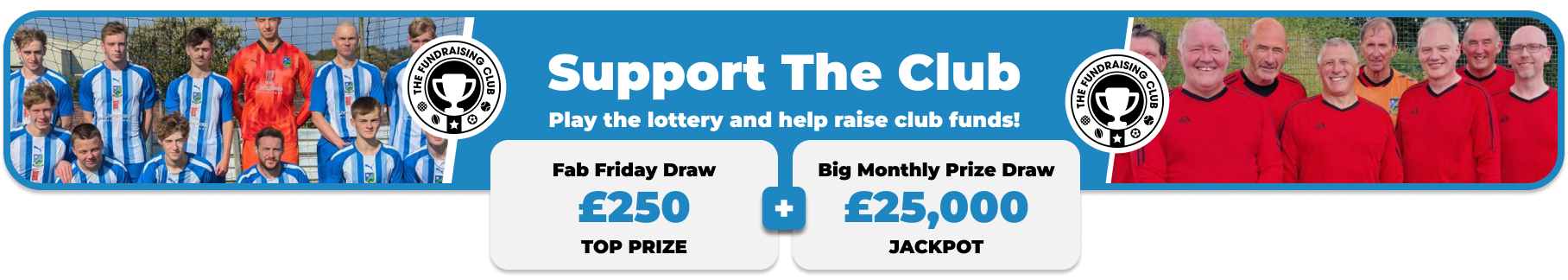 Play Our Club Lottery Banner