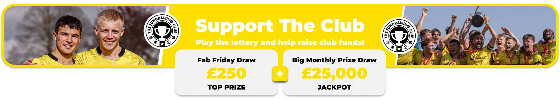 Play Our Club Lottery Banner