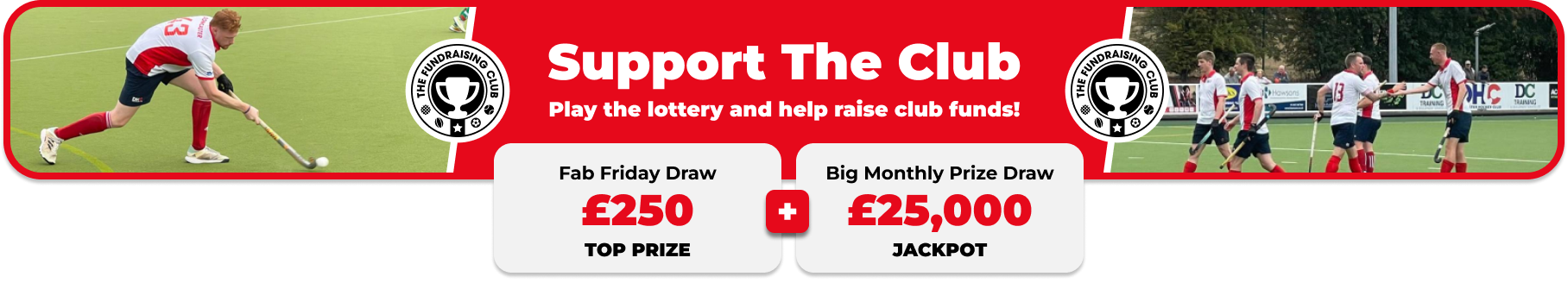 Play Our Club Lottery Banner