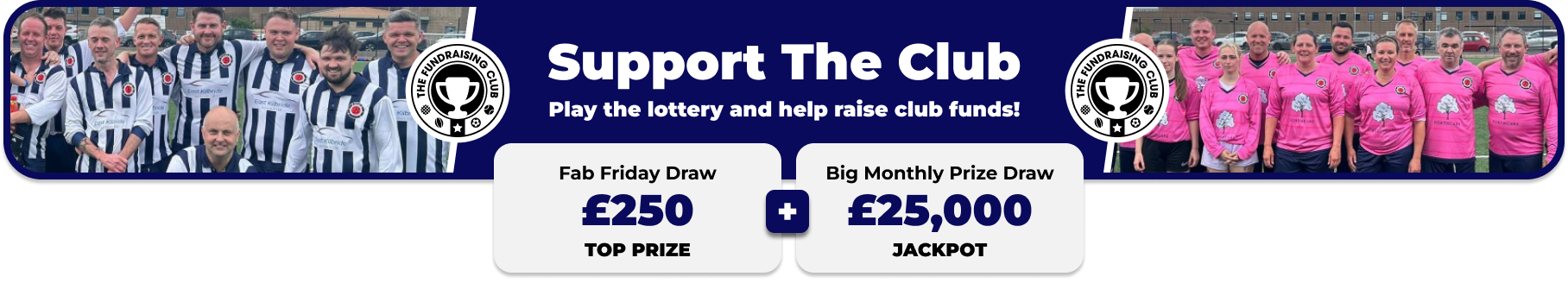 Play Our Club Lottery Banner