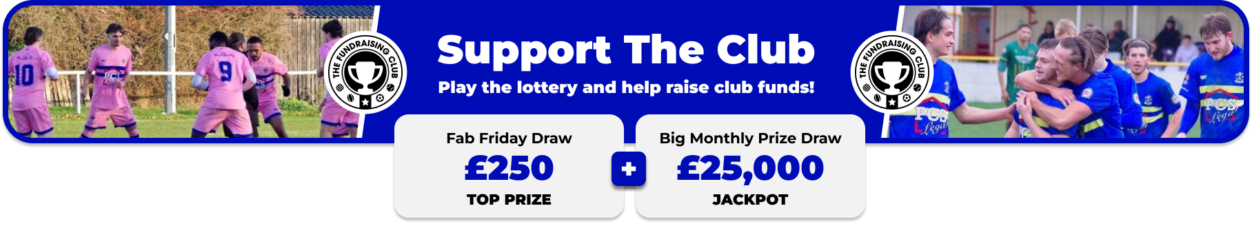 Play Our Club Lottery Banner