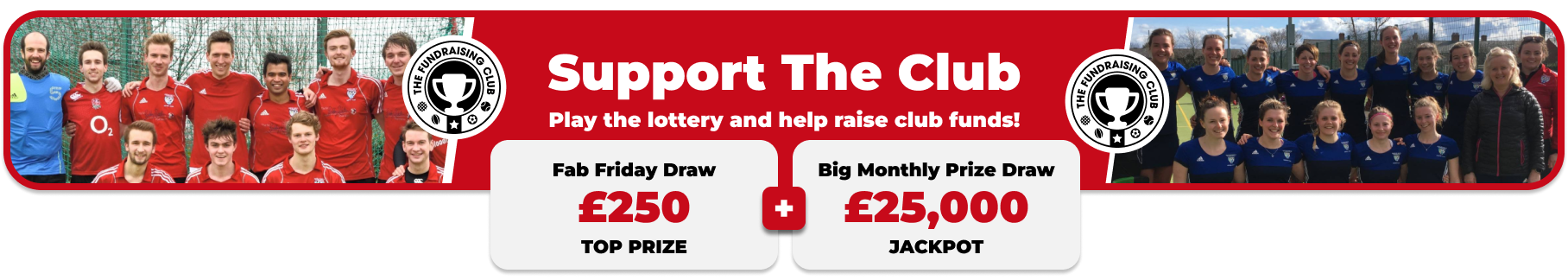 Play Our Club Lottery Banner