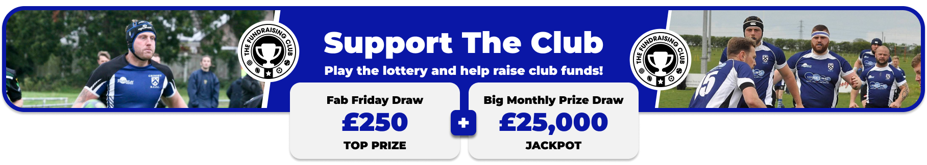 Play Our Club Lottery Banner