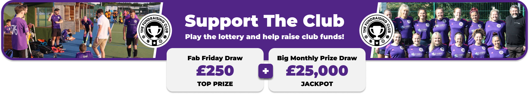 Play Our Club Lottery Banner