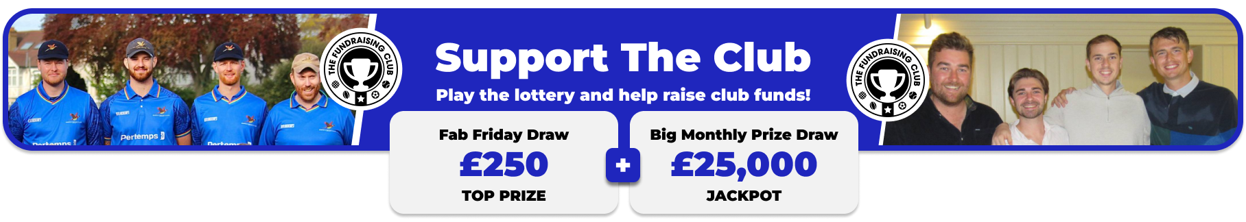 Play Our Club Lottery Banner