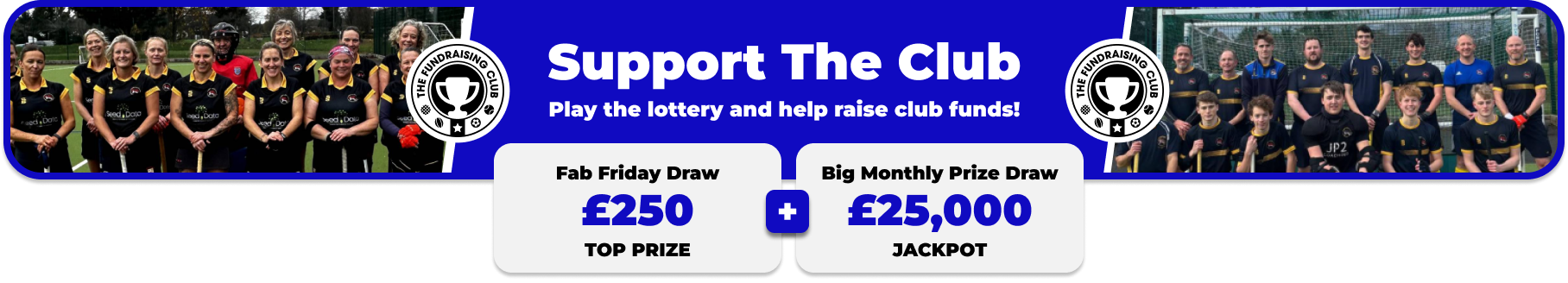 Play Our Club Lottery Banner