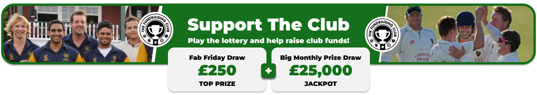 Play Our Club Lottery Banner