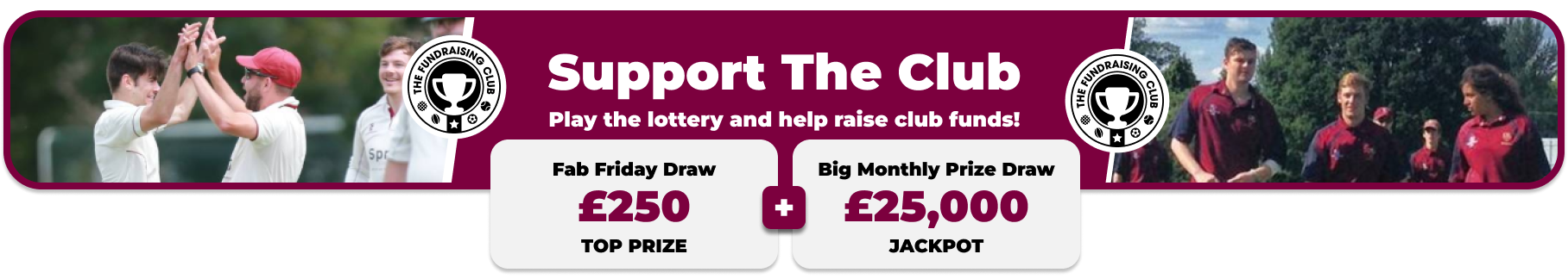 Play Our Club Lottery Banner