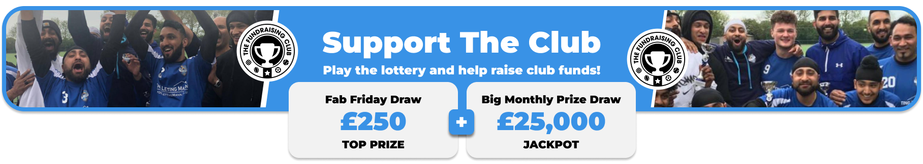 Play Our Club Lottery Banner