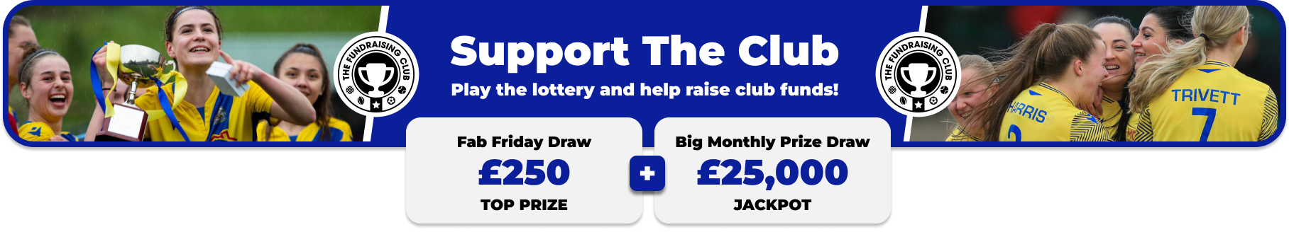 Play Our Club Lottery Banner