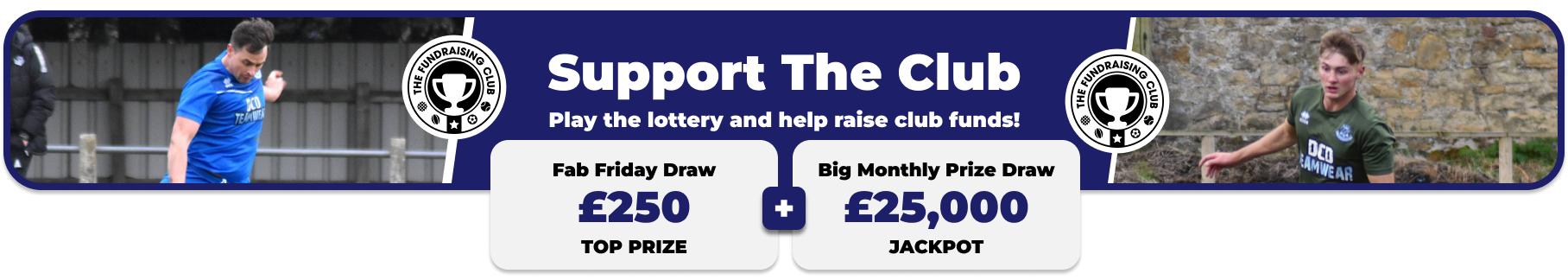 Play Our Club Lottery Banner
