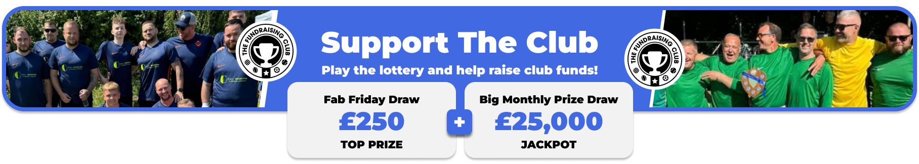 Play Our Club Lottery Banner