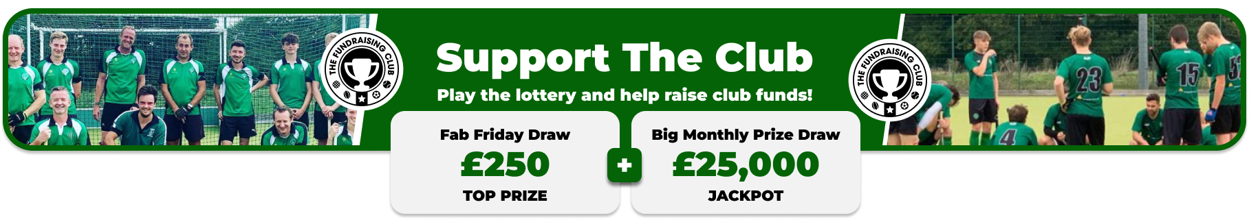 Play Our Club Lottery Banner