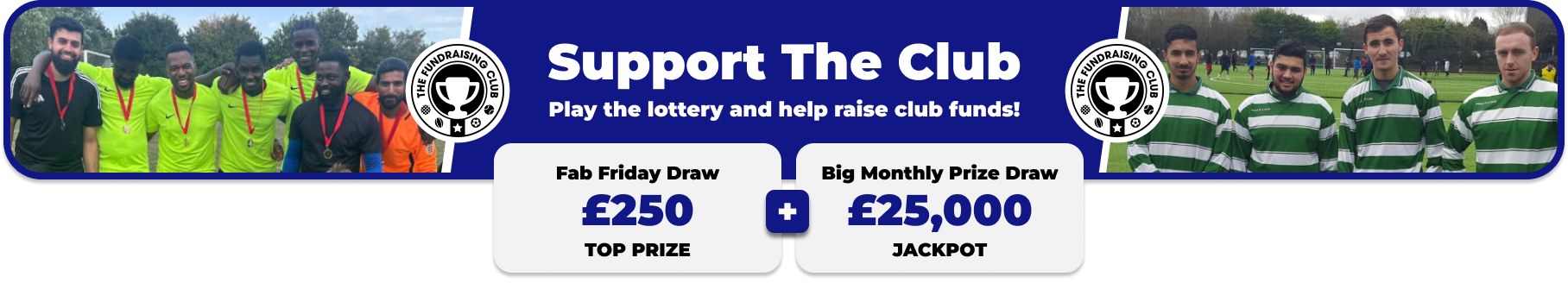 Play Our Club Lottery Banner
