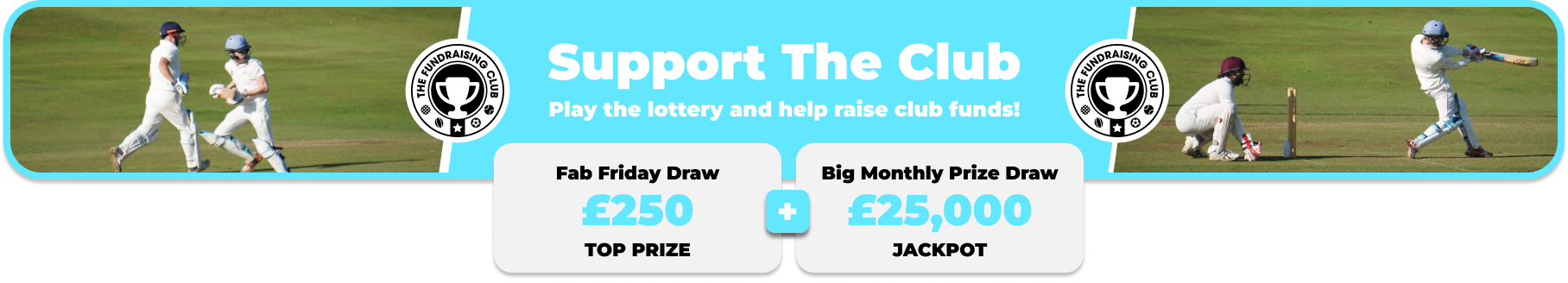 Play Our Club Lottery Banner