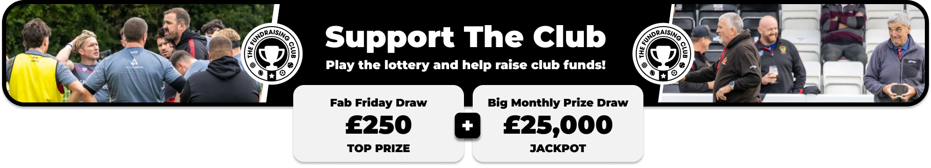 Play Our Club Lottery Banner