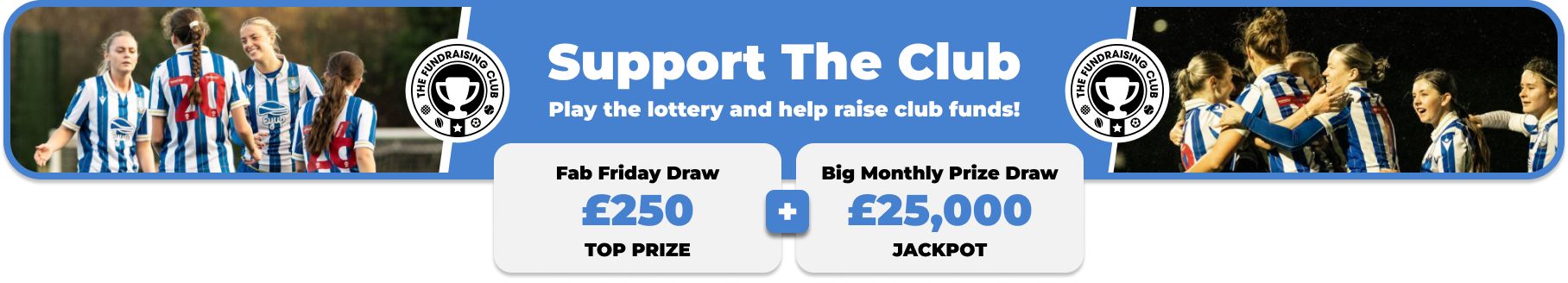 Play Our Club Lottery Banner