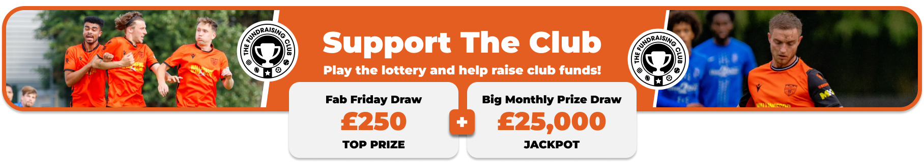 Play Our Club Lottery Banner