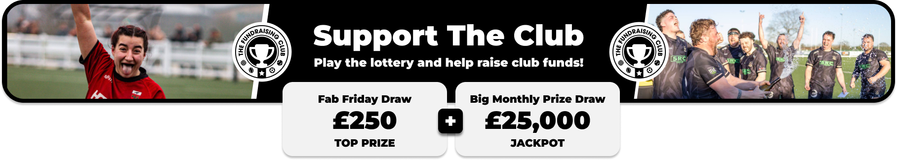 Play Our Club Lottery Banner