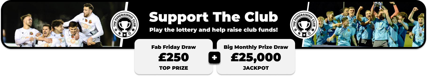 Play Our Club Lottery Banner