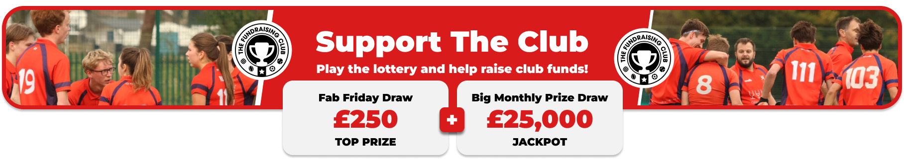 Play Our Club Lottery Banner