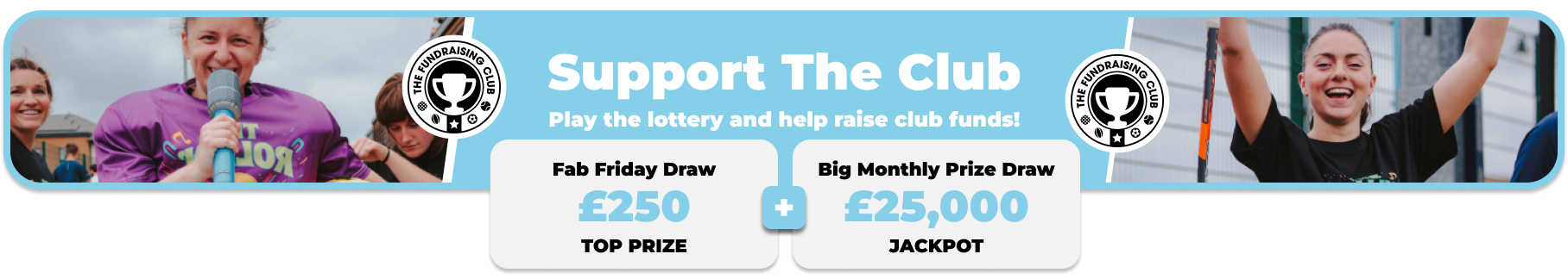 Play Our Club Lottery Banner