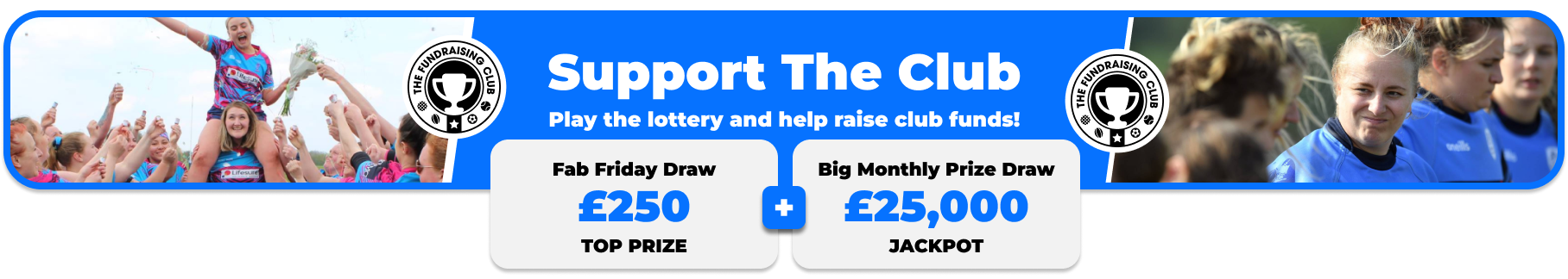 Play Our Club Lottery Banner