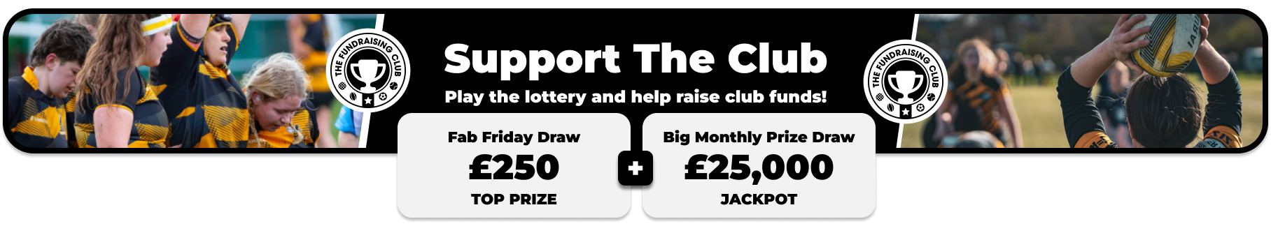 Play Our Club Lottery Banner