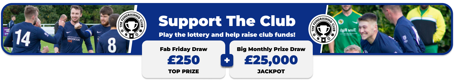 Play Our Club Lottery Banner