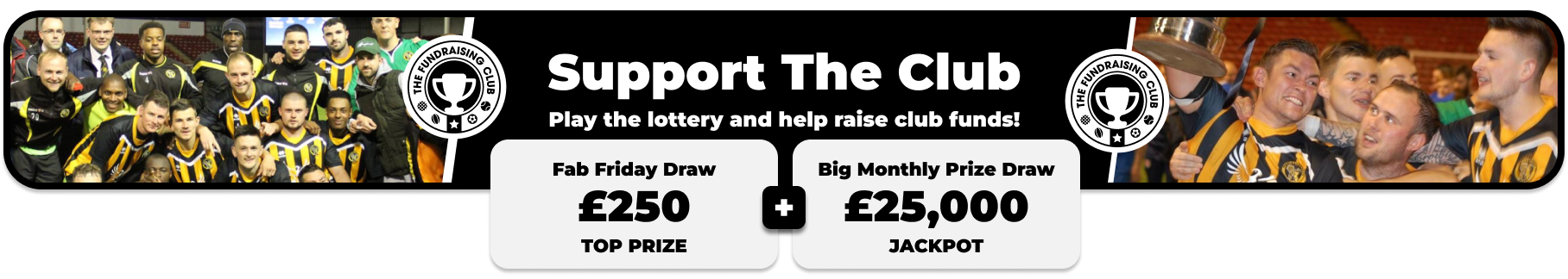 Play Our Club Lottery Banner