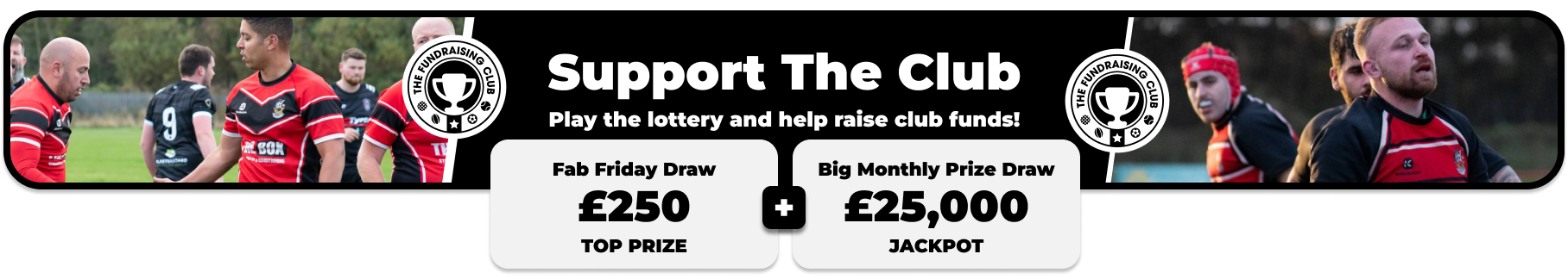 Play Our Club Lottery Banner
