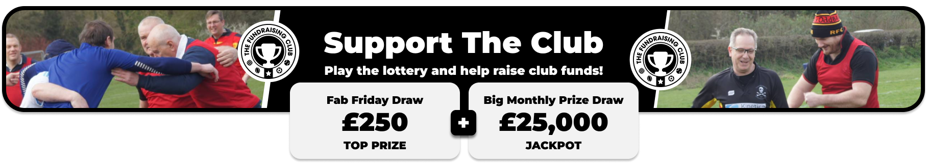 Play Our Club Lottery Banner