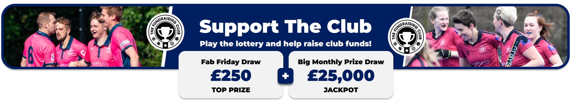 Play Our Club Lottery Banner