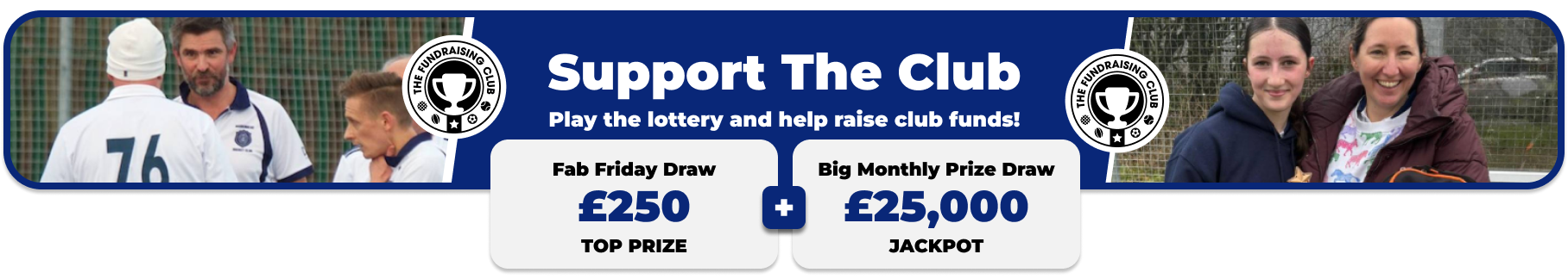 Play Our Club Lottery Banner