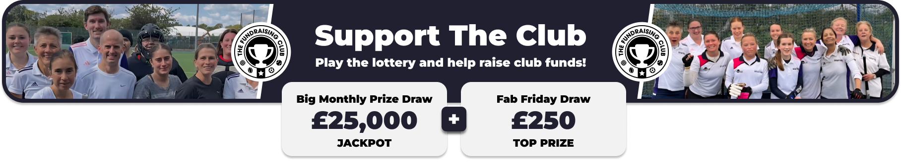 Play Our Club Lottery Banner