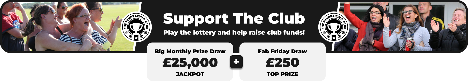 Play Our Club Lottery Banner