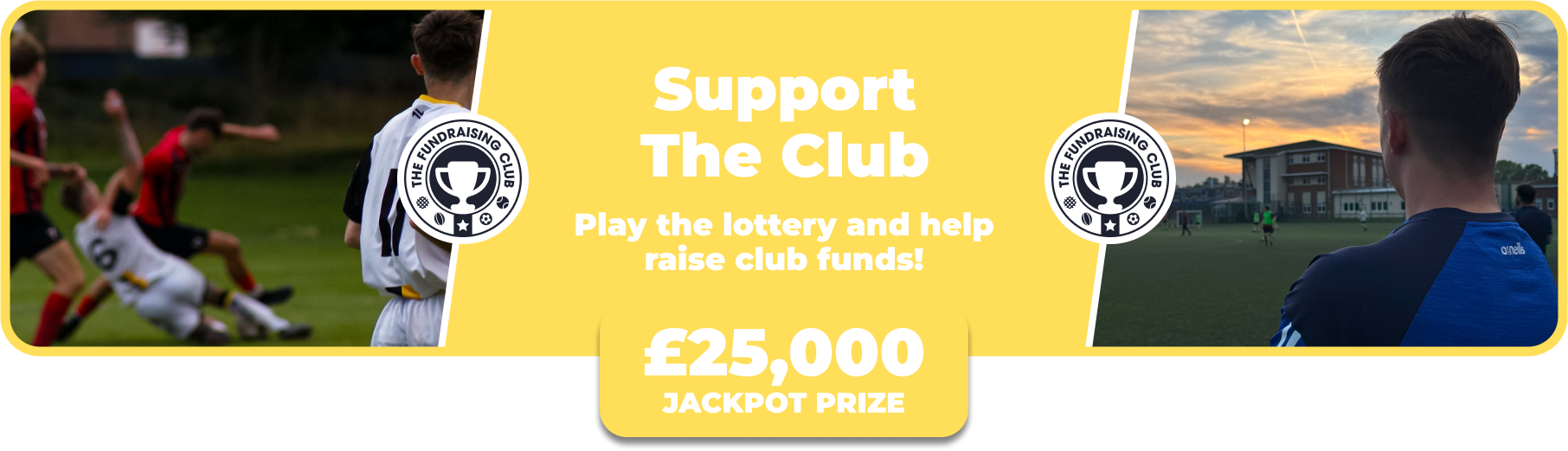 Play Our Club Lottery Banner