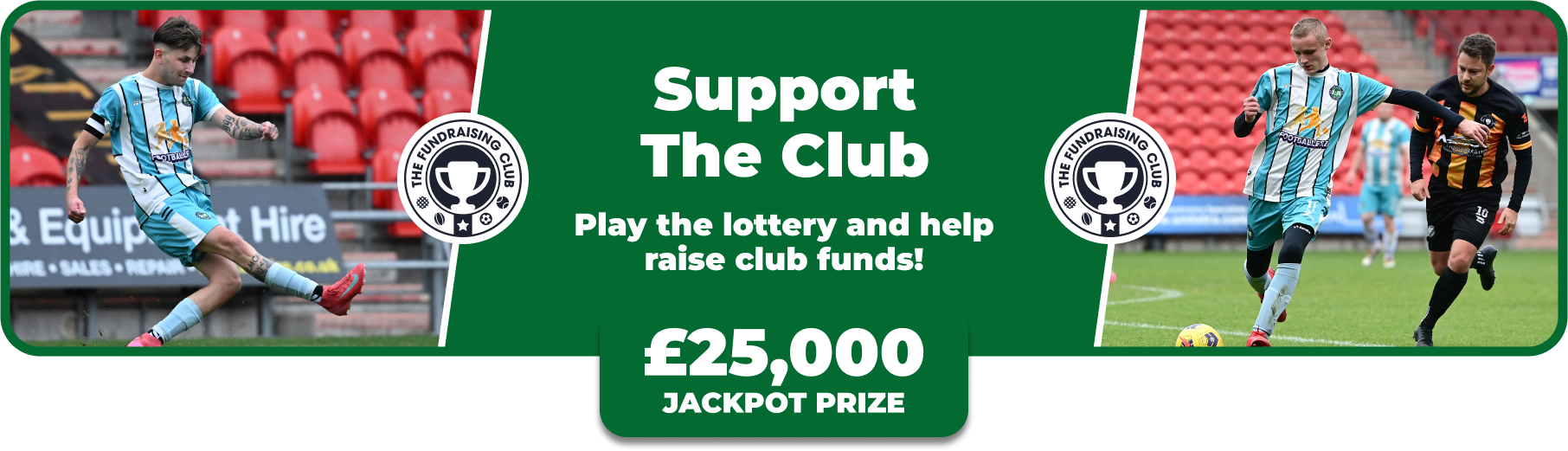 Play Our Club Lottery Banner