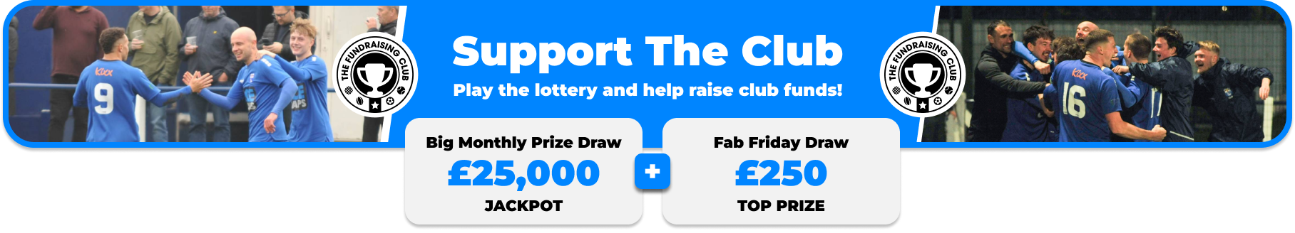 Play Our Club Lottery Banner