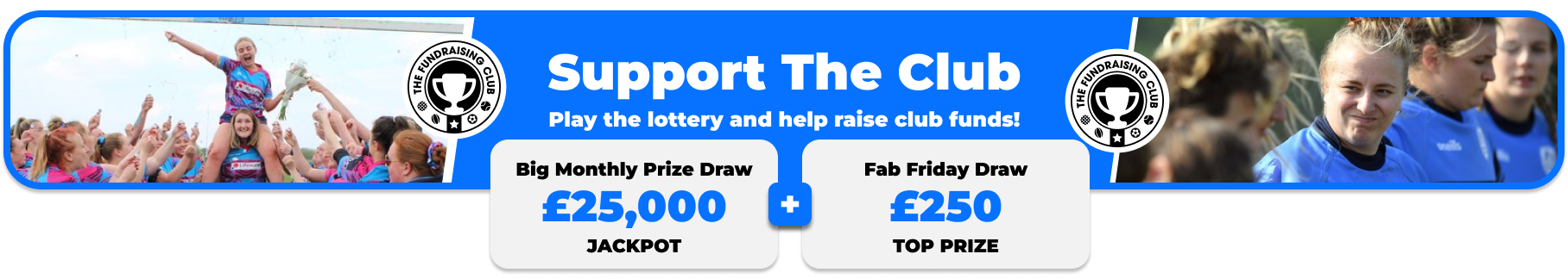 Play Our Club Lottery Banner