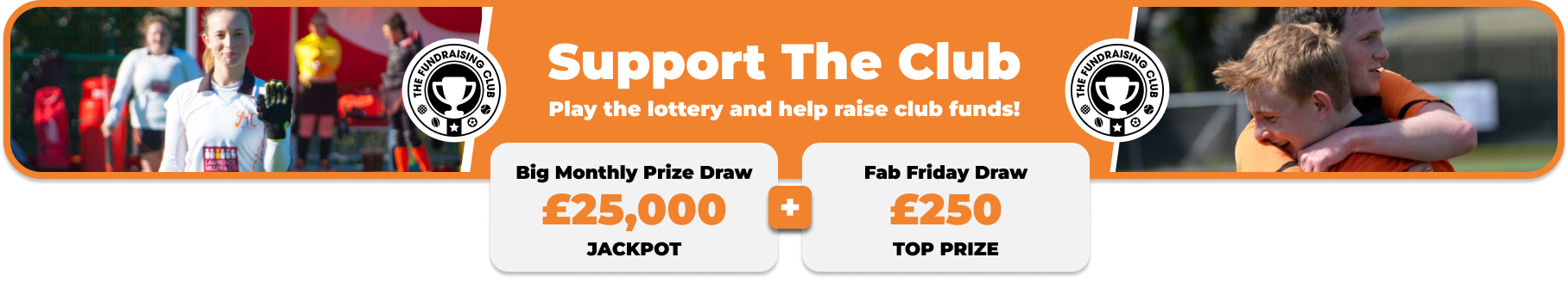Play Our Club Lottery Banner