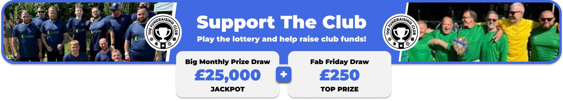 Play Our Club Lottery Banner