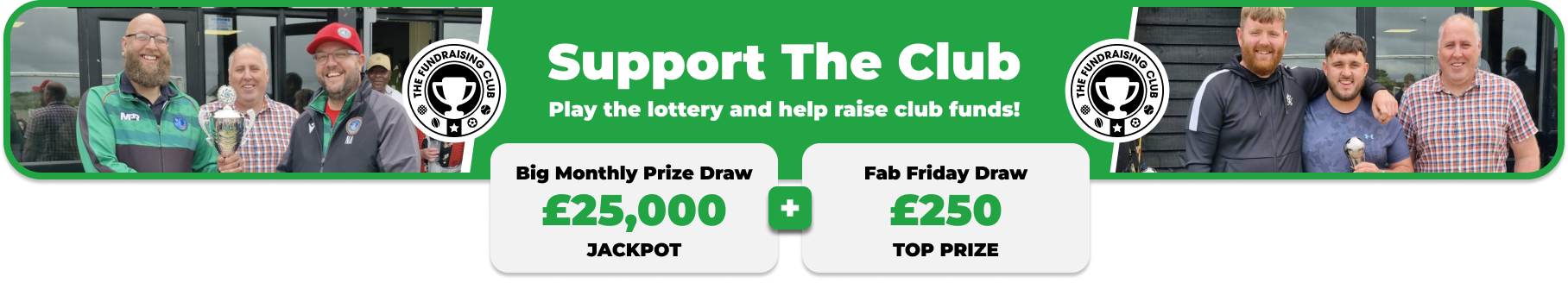 Play Our Club Lottery Banner