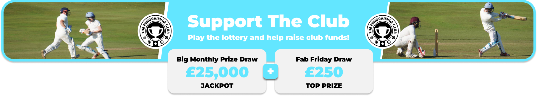 Play Our Club Lottery Banner