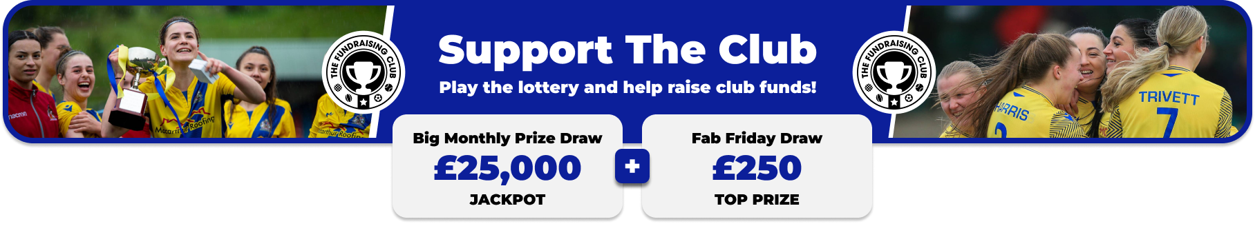 Play Our Club Lottery Banner